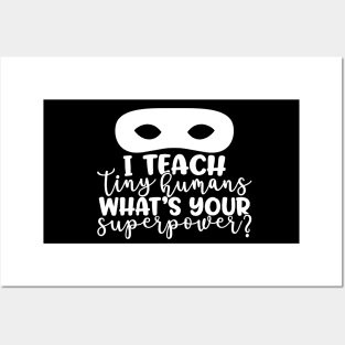 Whats your super power - funny teacher joke/pun (white) Posters and Art